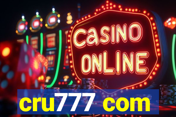 cru777 com
